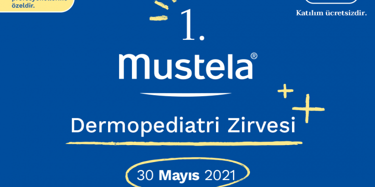 1. Mustela Dermopediatri Zirvesi 30 Mayıs’ta online olarak gerçekleşecek