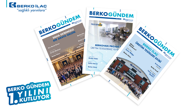 Berko İlaç Kurum İçi Dergisi 1 Yaşında