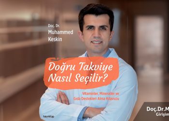 Uzmandan tavsiyeler: “Doğru Takviye Nasıl Seçilir?”