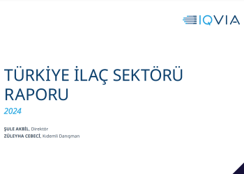 “Türkiye İlaç Sektörü Raporu’’sektörün nabzını tutuyor